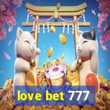 love bet 777